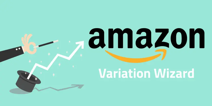 Variation Wizard Amazon | How To Create Amazon Variation Listing